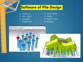 Piling Design Software Study of design and construction methods of bored piles | PPTX