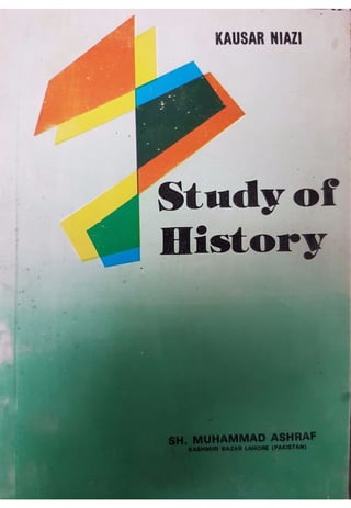 Study Of History - Maulana Kausar Niazi || Australian Islamic Library