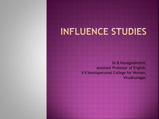 Dr.B.Kanagalakshmi,
Assistant Professor of English,
V.V.Vanniaperumal College for Women,
Virudhunagar.
 