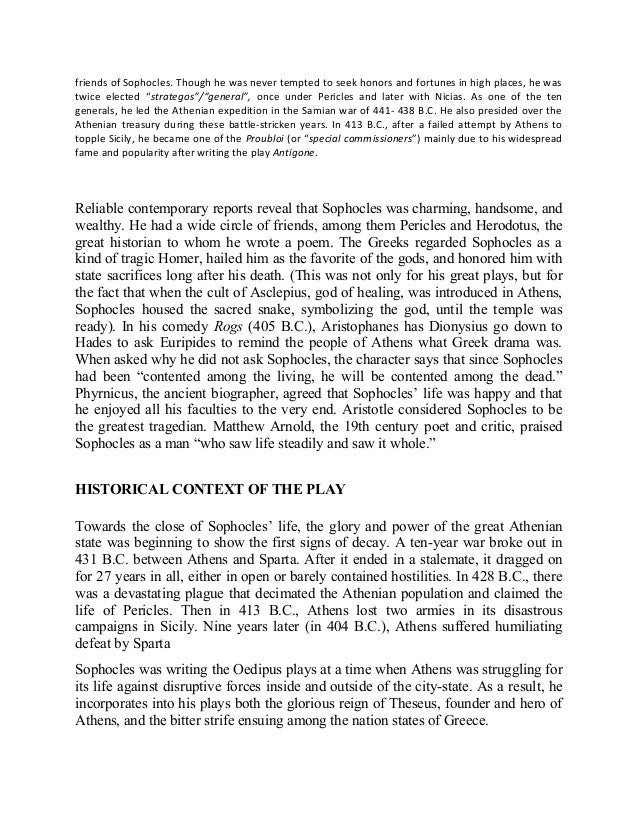 an analysis of the innocence of oedipus in sophocles play The play's reputation exists in part because it was presented as the paragon of the dramatic form by aristotle in his poetics, and it may well be because of that fact that oedipus tryannus was one of the relatively few plays by sophocles to be passed down from ancient times. an analysis of the innocence of oedipus in sophocles play The play's reputation exists in part because it was presented as the paragon of the dramatic form by aristotle in his poetics, and it may well be because of that fact that oedipus tryannus was one of the relatively few plays by sophocles to be passed down from ancient times.