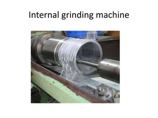 Internal grinding machine
 