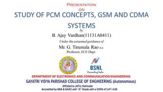 Study of pcm concepts,gsm and cdma