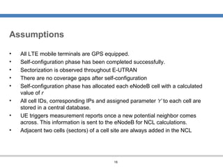 Study of self optimization of neighbor cell listing for e nodeb in long ...