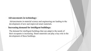 STUDY OF SMART MATERIALS USED IN CONSTRUCTION-1.pptx
