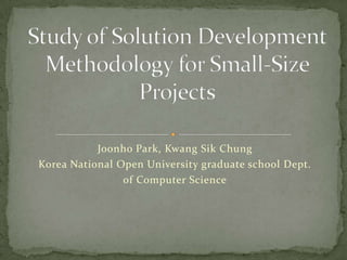 Joonho Park, Kwang Sik Chung
Korea National Open University graduate school Dept.
                of Computer Science
 