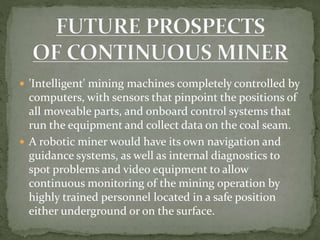 Study of strata control in an ug coal mine being worked by continuous ...