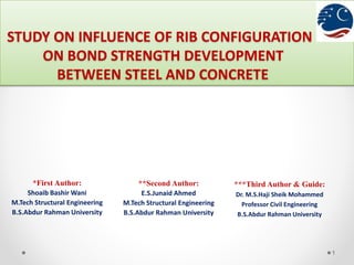 Study On Influence Of Rib Configuration On Bond Strength Development