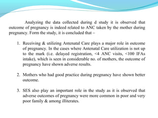Study on utilization of antenatal care and outcome of pregnancy in a ...