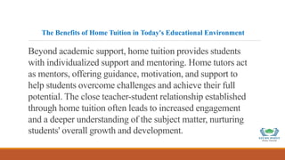The Benefits of Home Tuition in Today's Educational Environment | PPT