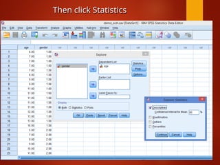 Then click Statistics
Then click Statistics
 