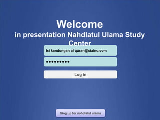 Welcome
in presentation Nahdlatul Ulama Study
Center
Isi kandungan al quran@stainu.com

Log in

Sing up for nahdlatul ulama

 
