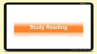 Study Reading 
Marking a Text 
Writing Study Questions 
Using Graphics for Text Comprehension 
 
