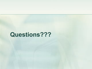 Questions??? 