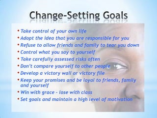 Change-Setting GoalsTake control of your own life
