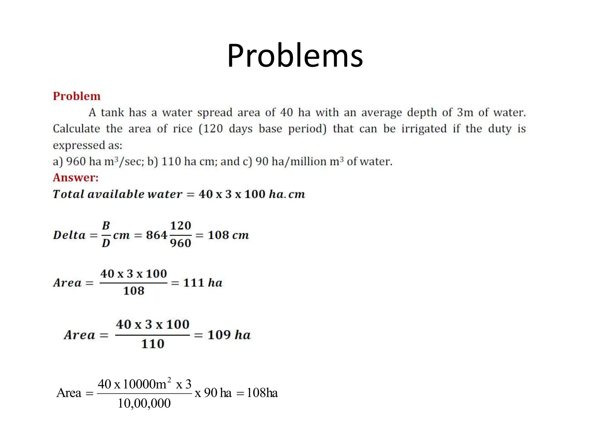 108ha
ha
90
x
10,00,000
3
x
10000m
x
40
Area
2


Problems
 