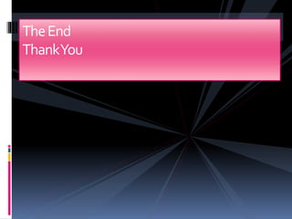 TheEnd
ThankYou
 