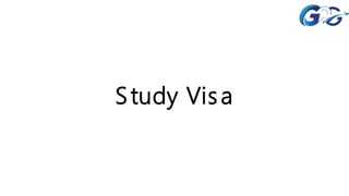 Study Visa
 
