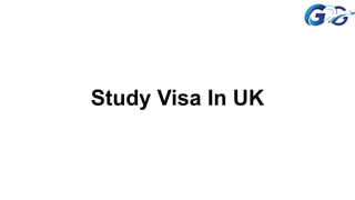 Study Visa In UK
 