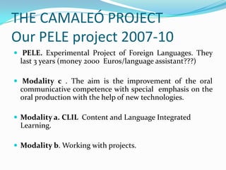 Vocationalstudiesonaesthetics and personal image.OurMinistry of EducationFromthe Generalitat de Catalunya thereis a policy of linguisticinmersion of theCatalanlanguage. 