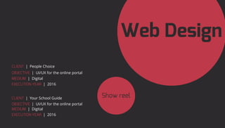 | 2016
| UI/UX for the online portal
| Your School Guide
| Digital
| 2016
| UI/UX for the online portal
| People Choice
| Digital
 