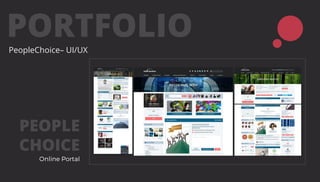 PORTFOLIOPeopleChoice– UI/UX
PEOPLE
CHOICE
 
