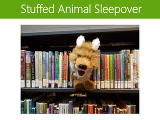 Stuffed Animal Sleepover
 