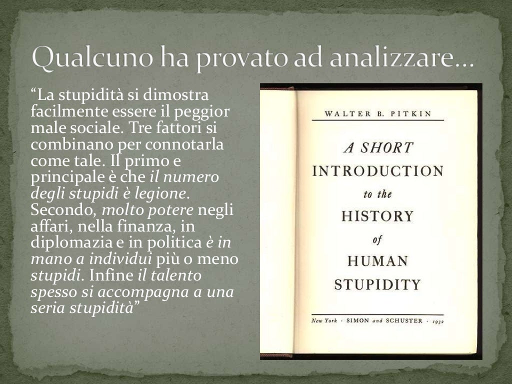 Le Leggi Fondamentali Della Stupidità Umana Riassunto La legge fondamentale della stupidità umana