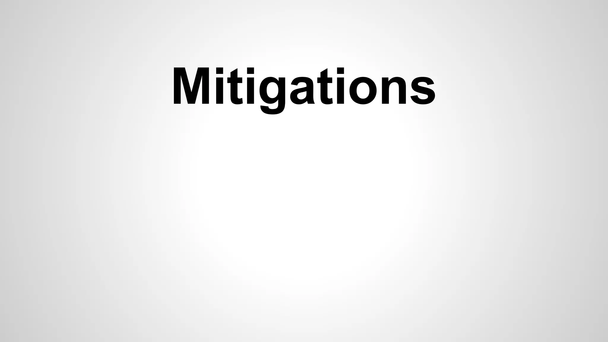 Mitigations 
 