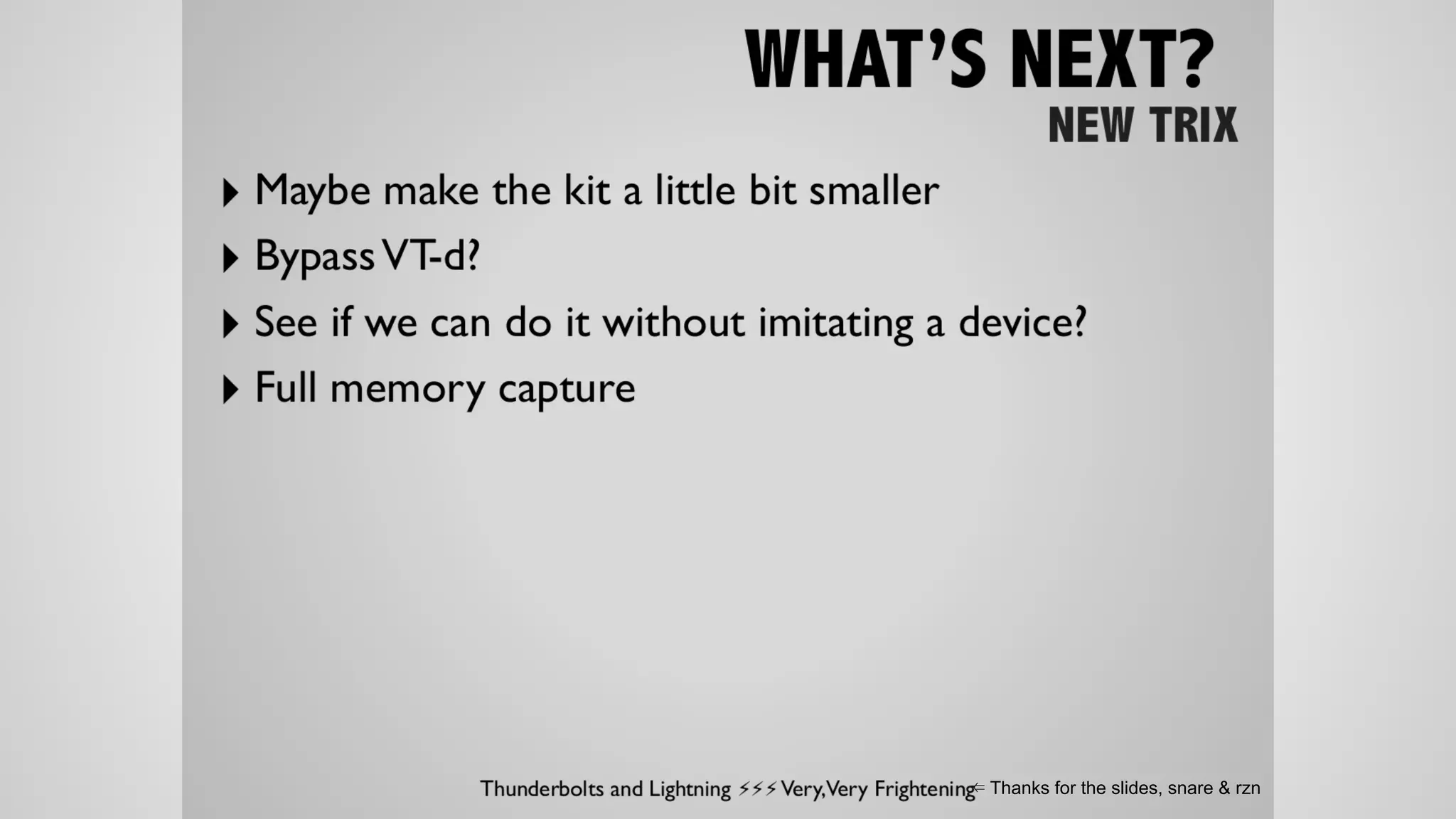 ⇐ Thanks for the slides, snare & rzn 
 