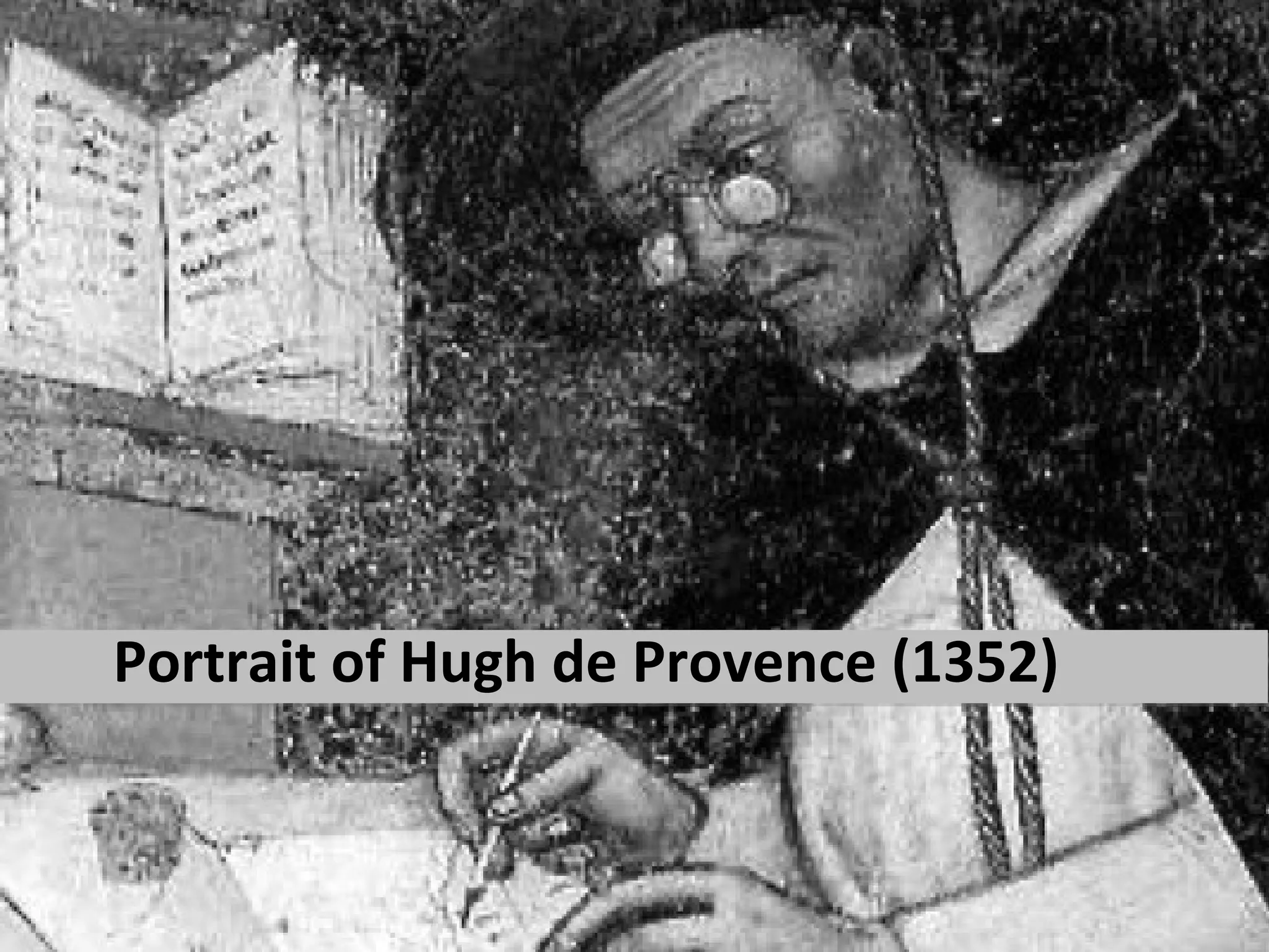 Portrait of Hugh de Provence (1352)
 