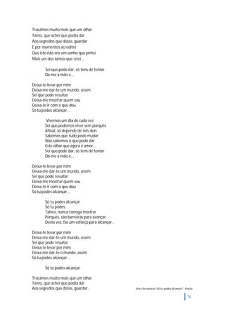 Só Tu Podes Alcançar