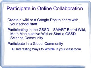 Moving Forward Create a Blog or Wiki Helps to become more transparent  