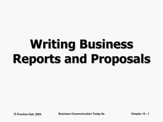 Writing Business Reports and Proposals 