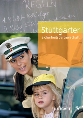 Stuttgarter
Sicherheitspartnerschaft
 