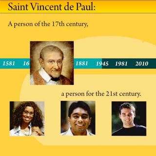 St. Vincent de Paul: 17th Century, 21st Century