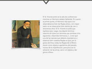 San Vicente de Paúl y la entrega de las Reglas a la Congregación de la ...