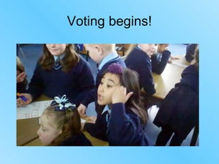 Voting begins!
 