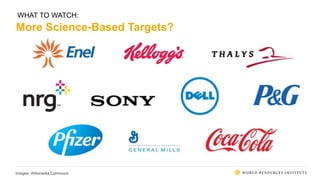 WHAT TO WATCH:
More Science-Based Targets?
 