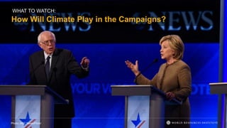 WHAT TO WATCH:
Photo: ABC News/Flickr
How Will Climate Play in the Campaigns?
 