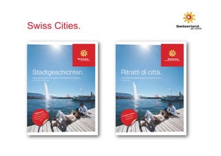 Swiss Cities. 
 