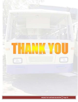 PROJECT BY ARTHAR SILVESTER Page 31
 