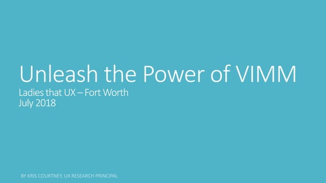 UX and VIMM @ LTUX (jul18) | PPT