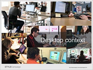 Desktopgirl Desktop context http://stylecampaign.com/contextimages.html 