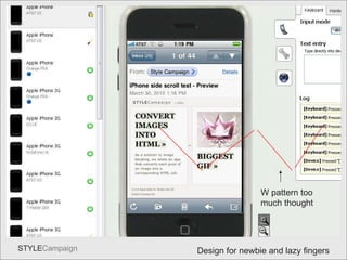 deviceAny Design for newbie and lazy fingers W pattern too much thought 