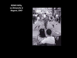 RONIS Willy,
Le Dimanche à
 Nogent, 1947
 