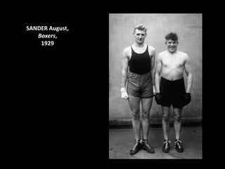 SANDER August,
   Boxers,
    1929
 