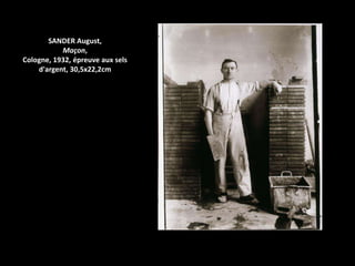 SANDER August,
           Maçon,
Cologne, 1932, épreuve aux sels
    d'argent, 30,5x22,2cm
 