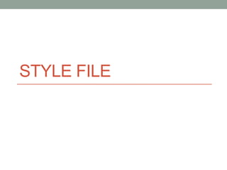 STYLE FILE
 