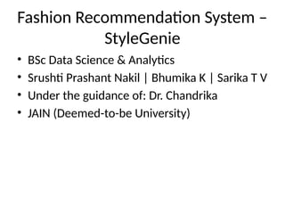 StyleGenie: AI-Powered Personalized Fashion Recommendation System Using ...
