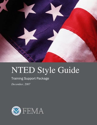 NTED Style Guide 
Training Support Package 
December, 2007 
 